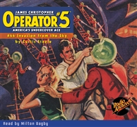 Operator #5 Audiobook #44 Invasion from the Sky