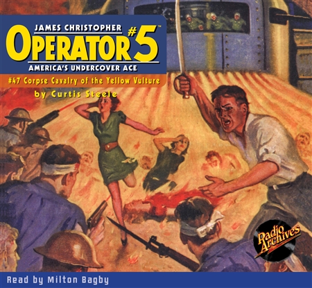 Operator #5 Audiobook #47 Corpse Cavalry of the Yellow Vulture