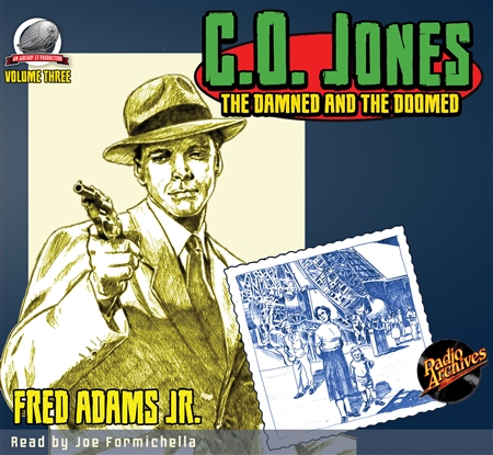 C. O. Jones: The Damned and the Doomed by Fred Adams Jr. Audiobook