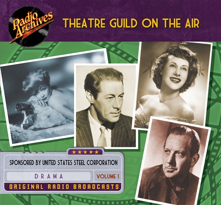 Theatre Guild on the Air, Volume 1