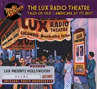 The Lux Radio Theatre - Tales of Old - Americana At Its Best