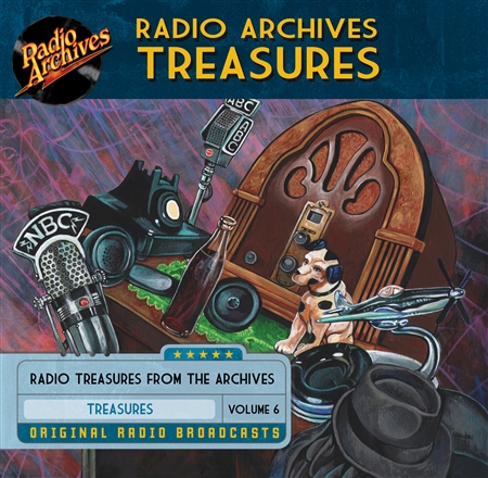 Radio Archives Treasures, Volume  6 - 20 hours