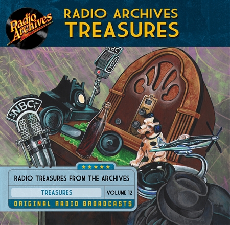 Radio Archives Treasures, Volume 12 - 20 hours