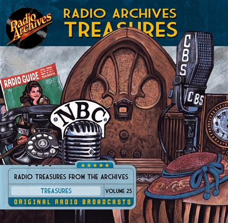 Radio Archives Treasures, Volume 25 - 20 hours