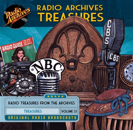 Radio Archives Treasures, Volume 33 - 20 hours