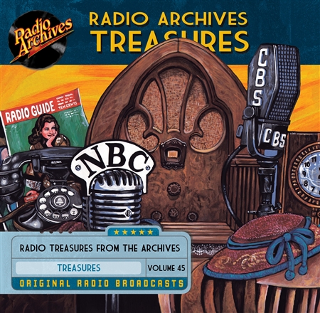 Radio Archives Treasures, Volume 45 - 20 hours