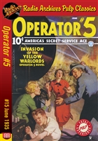 Operator #5 eBook #15 Invasion of the Yellow Warlords