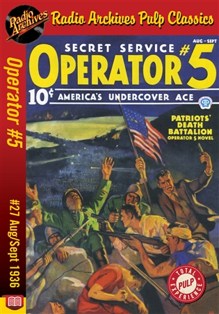 Operator #5 eBook #27 Patriots' Death Battalion