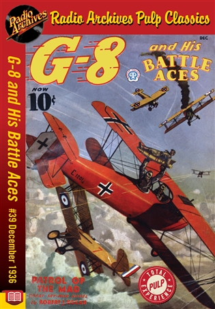 G-8 and His Battle Aces eBook #039 December 1936 Patrol of the Mad