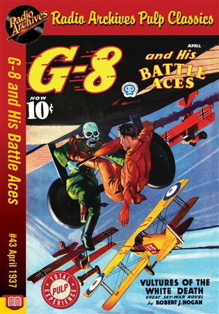 G-8 and His Battle Aces eBook #43 April 1937 Vultures of the White Death