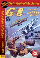 G-8 and His Battle Aces eBook #058 July 1938 Fangs of the Serpent