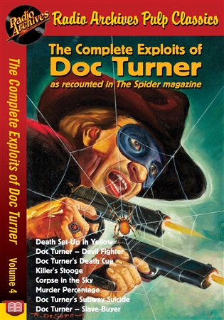 The Complete Exploits of Doc Turner Volume 4