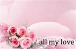 "All My Love" : Pink rose/Pink bckgrnd (Pack of 50 enclosure cards)