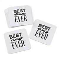 Best Day Ever Coasters