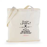 Pop the Question Tote Bag - Matron of Honor - Blank