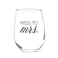 Miss to Mrs. Stemless Wine Glass - Blank