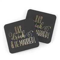 Eat, Drink, Be Married Coaster