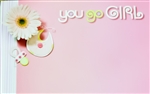 "You go Girl" Baby Enclosure Cards (pack of 50)