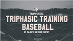 Triphasic Training Baseball Speed and Strength E-Manual