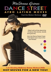 Dance Street Afro Latino Moves - Madonna Grimes