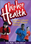 Hip Hop Health Learning Concepts Through Physical Activity DVD