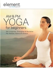 Element AM And PM Yoga For Beginners DVD