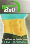 Bender Ball - The Bender Method for Core Training DVD