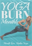 Yoga Burn Monthly Month Two: Hatha Yoga 4 DVD Set - Zoe Bray-Cotton