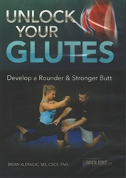 Unlock your Glutes - Build a Better, Stronger, Rounder Butt