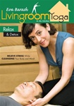 Livingroom Yoga Relax and Detox DVD Eva Barash