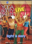 Yoga Booty Ballet Light & Easy DVD