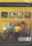 Livestrong at the YMCA a Home Exercise Program designed for Cancer Survivors