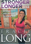 Stronger Longer Volume 1  - Tracie Long