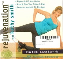 Rejuvenation with Kathy Smith Stay Firm Lower Body DVD