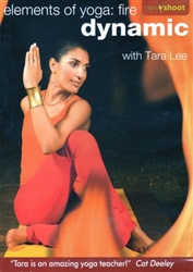 Elements of Yoga: Fire Dynamic with Tara Lee
