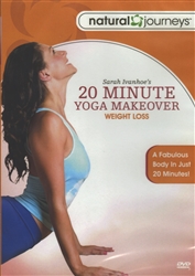 20 Minute Yoga Makeover Weight Loss - Sara Ivanhoe