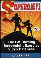 Superdiet - the Fat Burning Bodyweight Exercise Video Database DVD