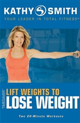 Kathy Smith Timeless Collection Lift Weights To Lose Weight