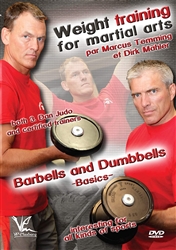 Weight Training For Martial Arts with Barbells and Dumbbells - Basics