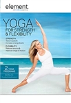Element Yoga for Strength and Flexibility