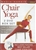 Chair Yoga 2 DVD Set - Nadia Narain