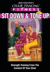 Chair Dancing Sit Down and Tone It Up  - Jodi Stolove