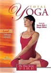 Total Yoga Fire DVD - Ganga White & Tracey Rich