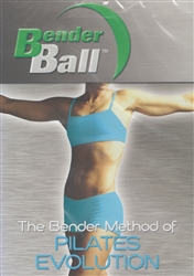 Bender Ball - The Bender Method of Pilates Evolution DVD