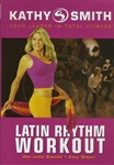 Kathy Smith Latin Rhythms Dance Workout
