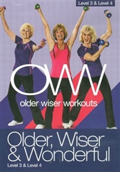 Older Wiser and Wonderful Workout Level 3 and 4