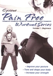 Pain Free Workout Series Volume 1 Beginners - Peter Egoscue