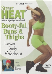 Street Heat Booty-Ful Buns & Thighs Lower Body Workout