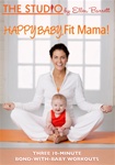 The Studio By Ellen Barrett Happy Baby, Fit Mama DVD