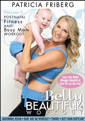 Belly Beautiful Volume 2 Postnatal & Busy Mom Workout - Patricia Friberg